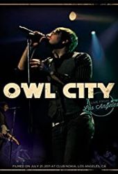 Owl City: Live from Los Angeles